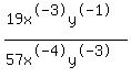 %2819x%5E-3y%5E-1%29%2F%2857x%5E-4y%5E-3%29