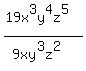 %2819x%5E3y%5E4z%5E5%29%2F%289xy%5E3z%5E2%29