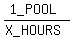 %281_POOL%29%2F%28X_HOURS%29