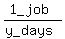 %281_job%29%2F%28y_days%29