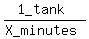 %281_tank%29%2F%28X_minutes%29