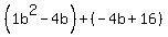 %281b%5E2-4b%29%2B%28-4b%2B16%29