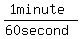 %281minute%29%2F%2860second%29