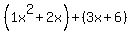 %281x%5E2%2B2x%29%2B%283x%2B6%29