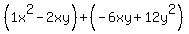 \"%281x%5E2-2xy%29%2B%28-6xy%2B12y%5E2%29\"