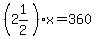 %282%261%2F2%29x=360