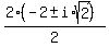 %282%28-2+%2B-+i%2Asqrt%282%29%29%29%2F2