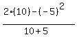 %282%2810%29-%28-5%29%5E2%29%2F%2810%2B5%29