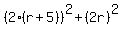 %282%28r%2B5%29%29%5E2%2B%282r%29%5E2