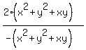 %282%28x%5E2%2By%5E2%2Bxy%29%29%2F%28-%28x%5E2%2By%5E2%2Bxy%29%29