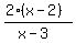 %282%28x-2%29%29%2F%28x-3%29