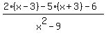 %282%28x-3%29-5%28x%2B3%29-6%29%2F%28x%5E2-9%29