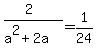 %282%29%2F%28a%5E2%2B2a%29+=+1%2F24