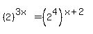 %282%29%5E%283x%29+=+%282%5E4%29%5E%28x%2B2%29