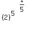 %282%29%5E%285%29%5E%281%2F5%29