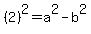 %282%29%5E2=a%5E2-b%5E2