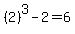 %282%29%5E3+-+2+=+6