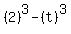 %282%29%5E3-%28t%29%5E3