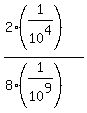 %282%2A%281%2F10%5E4%29%29%2F%288%2A%281%2F10%5E9%29%29