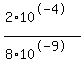 %282%2A10%5E-4%29%2F%288%2A10%5E-9%29