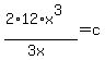 %282%2A12%2Ax%5E3%29%2F%283x%29=c