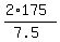 %282%2A175%29%2F%287.5%29