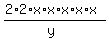 %282%2A2%2Ax%2Ax%2Ax%2Ax%2Ax%29%2F%28y%29