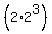 %282%2A2%5E3%29