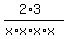 %282%2A3%29%2F%28x%2Ax%2Ax%2Ax%29
