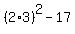 %282%2A3%29%5E2+-+17