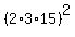 %282%2A3%2A15%29%5E2