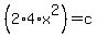 %282%2A4%2Ax%5E2%29=c