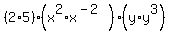 %282%2A5%29%2A%28x%5E2%2Ax%5E%28-2%29%29%2A%28y%2Ay%5E3%29