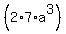 %282%2A7%2Aa%5E3%29