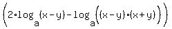 %282%2Alog%28a%2C+++%28x-y%29%29-+log%28a%2C+%28%28x-y%29%28x%2By%29%5E%22%22%29%29%29++