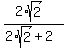 %282%2Asqrt%282%29%29%2F%282%2Asqrt%282%29+%2B+2%29