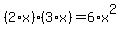 %282%2Ax%29%2A%283%2Ax%29=6%2Ax%5E2