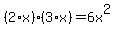 %282%2Ax%29%2A%283%2Ax%29=6x%5E2