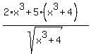 %282%2Ax%5E3%2B5%2A%28x%5E3%2B4%29%29%2Fsqrt%28x%5E3%2B4%29