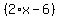 %282%2Ax-6%29
