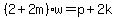 %282%2B2m%29w=p%2B2k