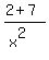 %282%2B7%29%2F%28x%5E2%29