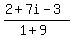%282%2B7i-3%29%2F%281%2B9%29
