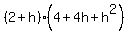 %282%2Bh%29%284%2B4h%2Bh%5E2%29