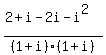 %282%2Bi-2i-i%5E2%29%2F%281%2Bi%29%281%2Bi%29
