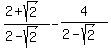 %282%2Bsqrt%282%29%29%2F%282-sqrt%282%29%29-4%2F%282-sqrt%282%29%29