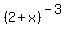 %282%2Bx%29%5E%28-3%29