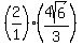%282%2F1%29%2A%284sqrt%286%29%2F3%29