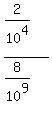 %282%2F10%5E4%29%2F%288%2F10%5E9%29