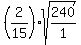 %282%2F15%29sqrt%28240%2F1%29